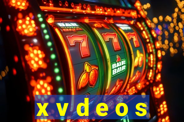 x v d e o s